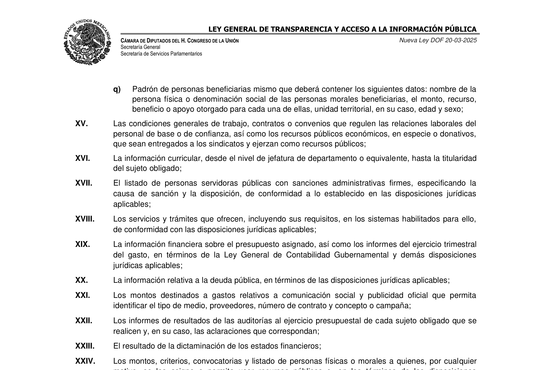 Artículo 65, fracción XXI, de la Ley General de Transparencia y Acceso a la Información Pública (nueva ley, DOF 20 de marzo de 2025): la obligación de publicar los montos de comunicación social y publicidad oficial identificando medio, proveedores, número de contrato y campaña.