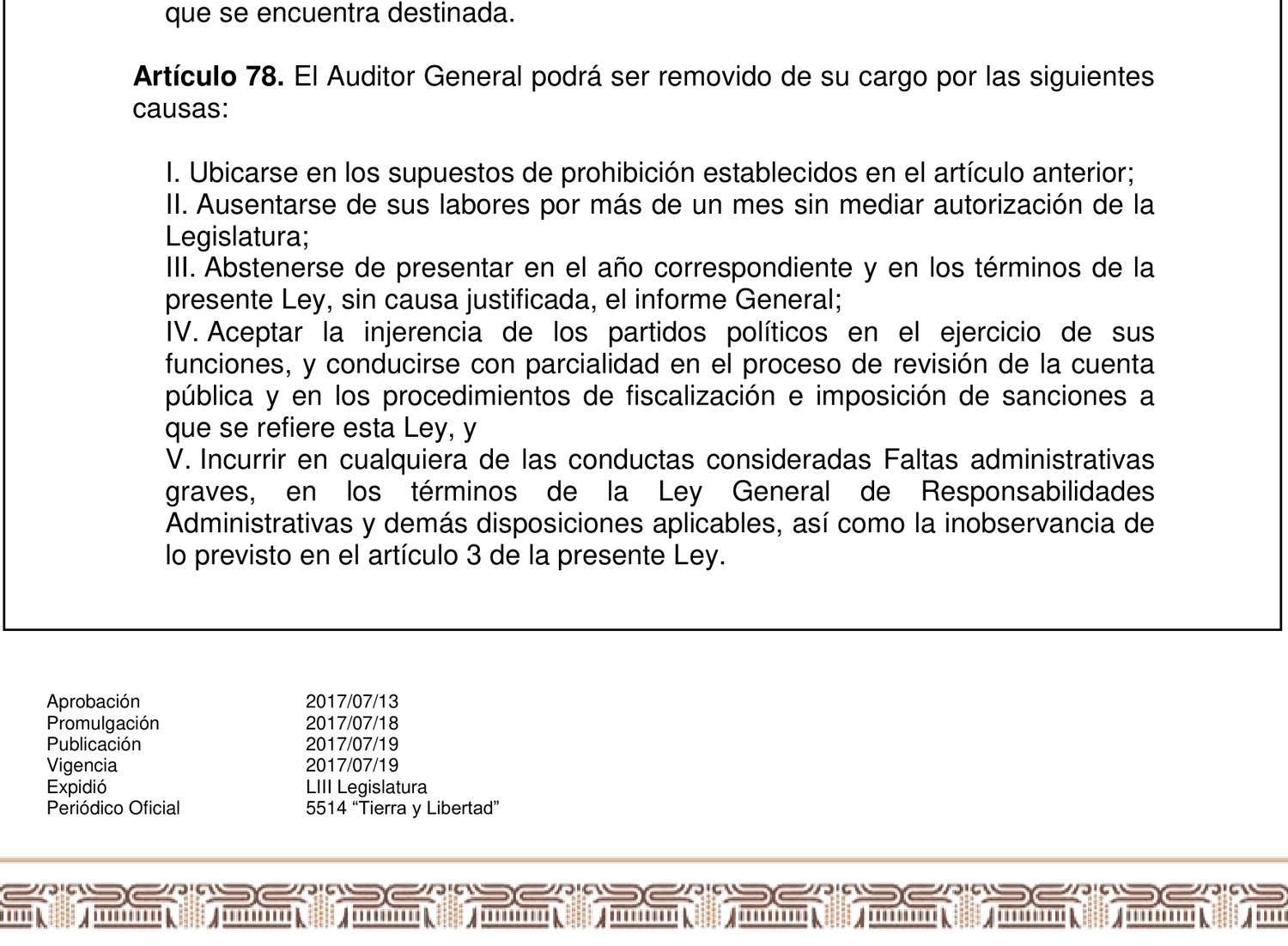 Artículo 78 de la Ley de Fiscalización: las causales de remoción del Auditor General, entre ellas abstenerse de presentar el informe General en los términos de la ley y la inobservancia del artículo 3.